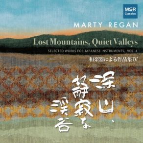 Download track Lost Mountains, Quiet Valleys Marty Regan