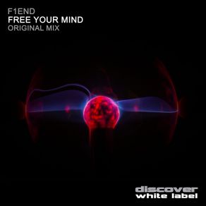 Download track Free Your Mind (Original Mix) F1end