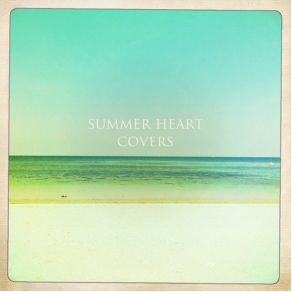 Download track Third Wave Summer Heart