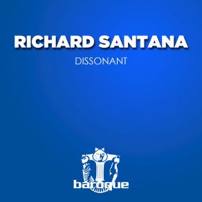 Download track Dissonant Richard Santana