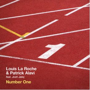 Download track Number One Louis La Roche & Patrick Alavi