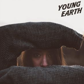 Download track Let Go Young Earth