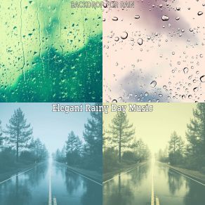 Download track Lovely Ambience For Cozy Days Elegant Rainy Day Music