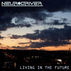 Download track Singularity Neurodriver