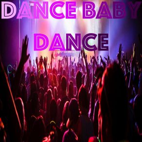 Download track Dance Baby Dance D0min0