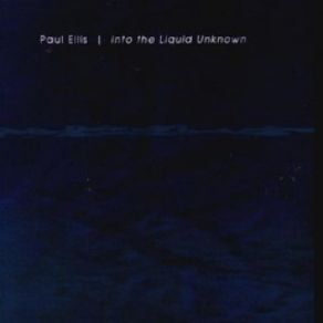 Download track The Underground River Paul Ellis