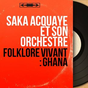 Download track Down The Congo Saka Acquaye