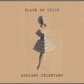 Download track Che Dritta Adriano Celentano