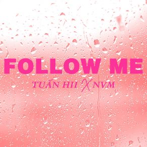 Download track FOLLOW ME (Beat) Tuan HiiThe Beat