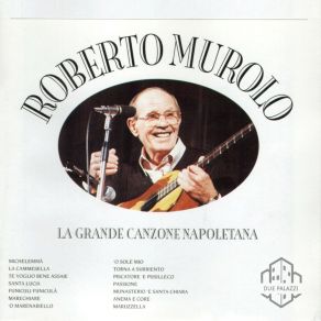 Download track Santa Lucia Roberto Murolo