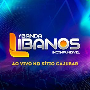 Download track Eu Amo Você (Ao Vivo) Banda Líbanos