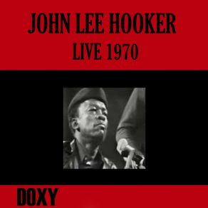 Download track Roadhouse Blues (Studio Session, 1969) John Lee Hooker