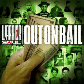 Download track Out On Bail Warrior Soul