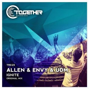 Download track Ignite (Original Mix) Envy, Allen, Udm