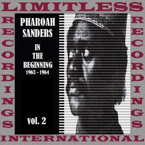 Download track Pharoah Sanders Quintet - Seven By Seven Pharoah Sanders Quintet