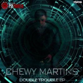 Download track Double Trouble (Original Mix) Chewy Martins