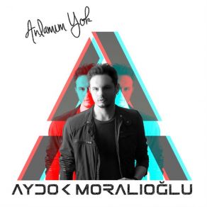 Download track Anlamım Yok Aydok Moralıoğlu