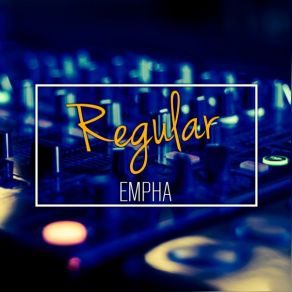 Download track Regular (Original Mix) Empha