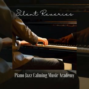 Download track Piano Covers Jazz Calming Music Academy