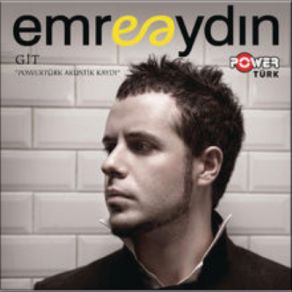 Download track Git (Powertürk Akustik Kaydı) Emre Aydın