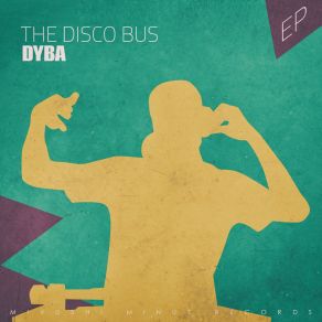 Download track The Disco Bus (Number 10 Left Mix) Dyba