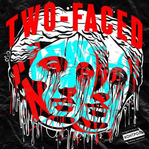 Download track Two-Faced No Face, No Case