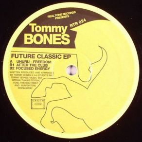 Download track Focused Energy Tommy Bones