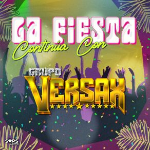 Download track Mix Fiestero: La Cumbia Del Garrote / El Colesterol / Me Llamo Raquel / El Diario De Un Borracho / Cumbia Sampuesana / Lucas El Pelucas / El Africano / El Año Viejo Grupo Versax