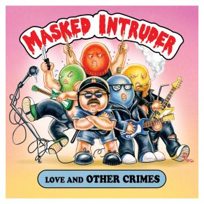 Download track Take What I Want Masked Intruder