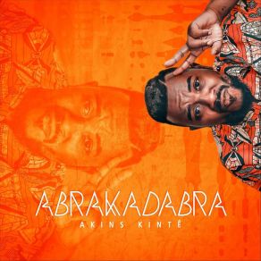 Download track Abrakadabra Akins Kinte