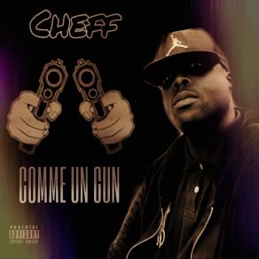 Download track Comme Un Gun Cheff