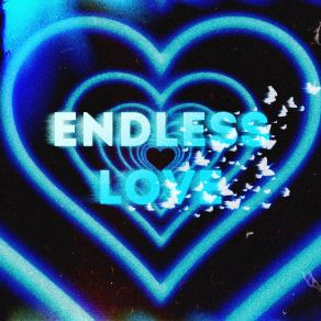 Download track Endless Love Swxrvve