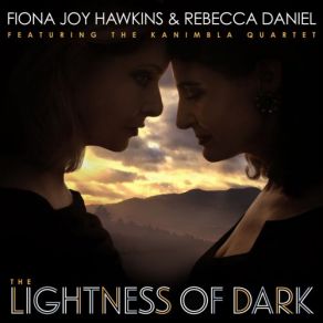 Download track Lightness Of Dark Fiona Joy Hawkins