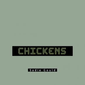 Download track Chickens Sadie Gould