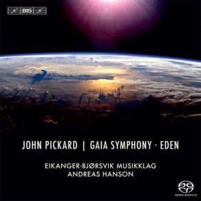 Download track 02 - Symphony No. 4, Gaia Symphony 1991-2003 - I. Tsunami Pickard John