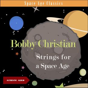 Download track Space Suite: Re-Entry Bobby Christian