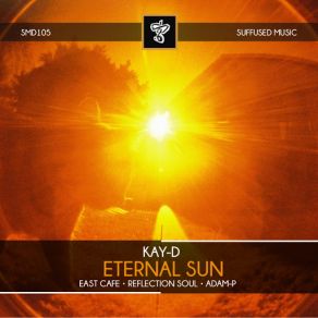 Download track Eternal Sun (East Cafe Remix) Kay - D