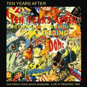 Download track I Can't Keep From Cryin' Sometimes / Extension On One Chord Ten Years After