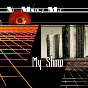 Download track My Show Is A Mishmash No Money Man