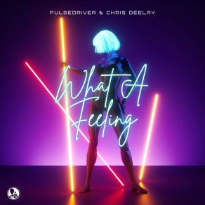 Download track What A Feeling (Extended Mix) Chris Deelay