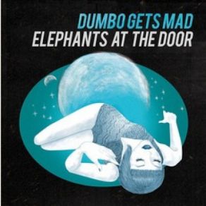 Download track Self Esteem Dumbo Gets Mad