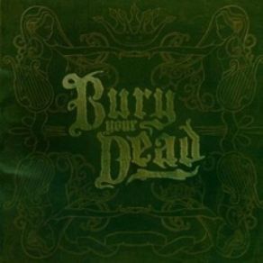 Download track A Wishing Well Bury, Your DeadBury Your Dead