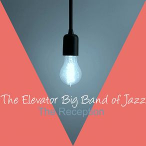 Download track Late Night Passion The Elevator Big Band Of Jazz