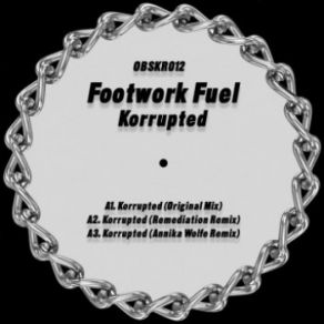 Download track Korrupted (Remediation Remix) Footwork Fuel