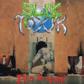 Download track Sweet Asylum Slik Toxik