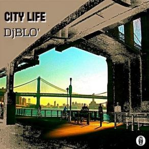 Download track City Bass (Original Mix) Dj Blo