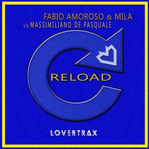 Download track Reload (Extended Mix) Massimiliano De Pasquale