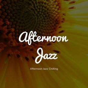 Download track Easy Lazy Jazz Afternoons Afternoon Jazz