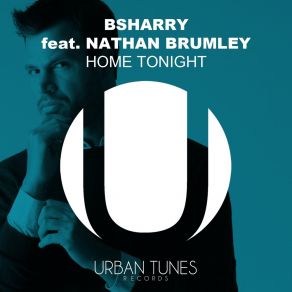 Download track Home Tonight (Extended Mix) Nathan Brumley