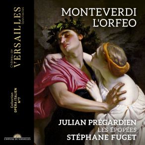 Download track L'Orfeo, SV 318, Prologo: Toccata Julian PregardienStephane Fuget